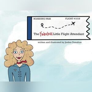 The Fabulous Little Flight Attendant Childrens Book